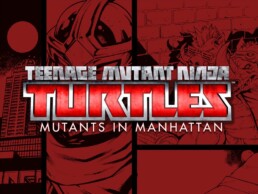 Teenage Mutant Ninja Turtles: Mutants in Manhattan