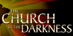 The Church in the Darkness